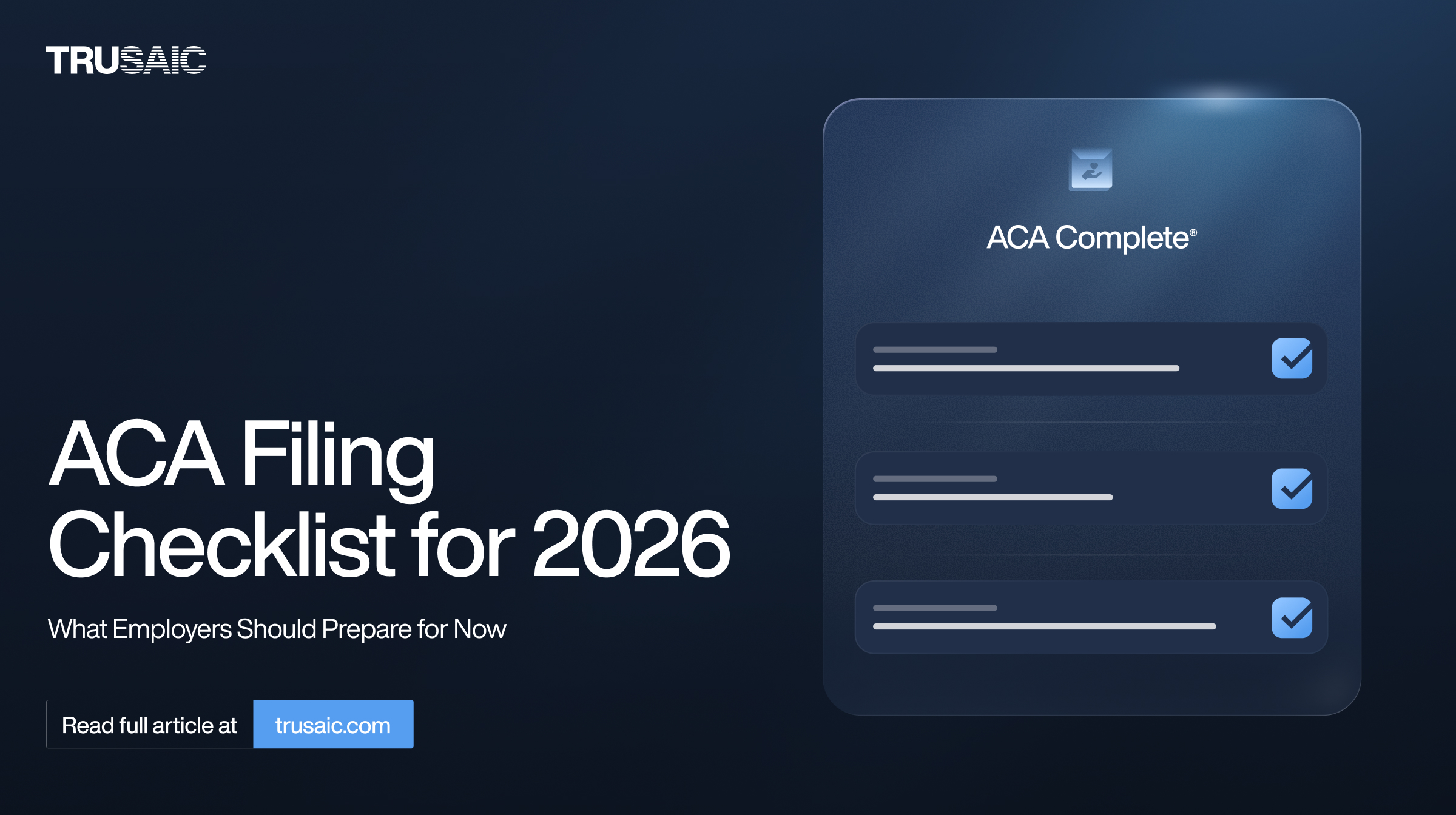 2026 ACA Reporting Requirements & Filing Checklist for Employers