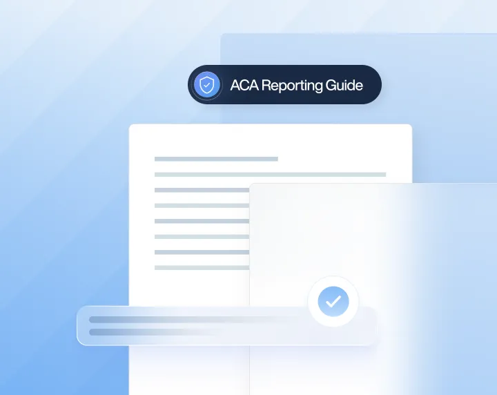 ACA Reporting Compliance: The Complete Guide for Employers